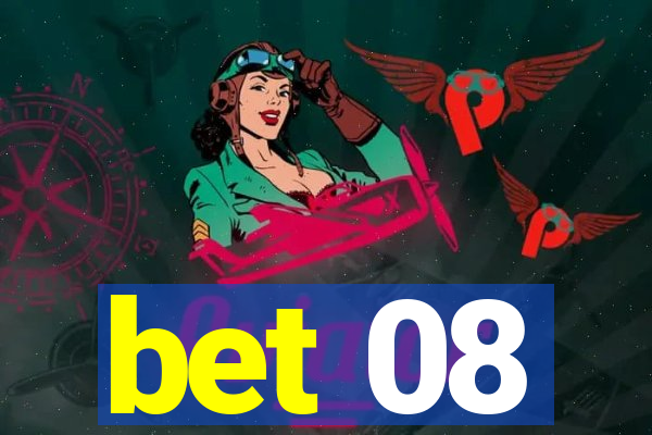 bet 08